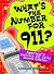 What's the Number for 911? by Leland Gregory What's the Number for 911? by Leland Gregory