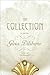 The Collection: A Novel
