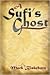 A Sufi's Ghost, 3rd Edition