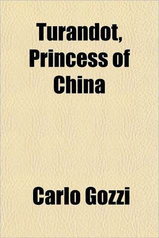 Turandot, Princess of China (Kindle Edition)