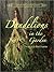 Dandelions in the Garden (Countess Elizabeth Bathory, #1)