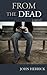 From The Dead: A gripping novel of redemption (John Herrick Collection Book 1)