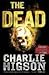 The Dead by Charlie Higson