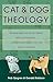 Cat and Dog Theology by Bob Sjogren