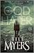 The God Hater by Bill Myers The God Hater by Bill Myers