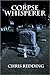 Corpse Whisperer