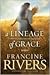 A Lineage of Grace (Lineage...