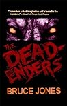 The DEADENDERS: A...