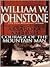 Absaroka Ambush / Courage of the Mountain Man by William W. Johnstone