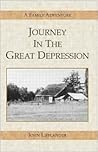 Journey in the Great Depression Journey in the Great Depression