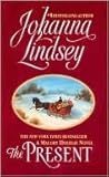 The Present by Johanna Lindsey The Present by Johanna Lindsey