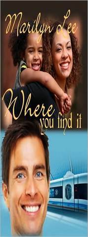 Where You Find It (Kindle Edition)