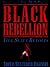 Black Rebellion by Thomas Wentworth Higginson Black Rebellion by Thomas Wentworth Higginson