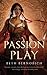 Passion Play (River of Souls Series, #1)