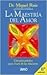 The Mastery of Love: A Practical Guide to the Art of Relationship, A Toltec Wisdom Book