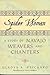 Spider Woman, A Story of Navajo Weavers and Chanters by Gladys A. Reichard