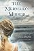 The Mermaid's Mirror by L.K. Madigan