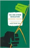 The One-Straw Revolution