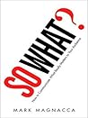 So What?: How to ...