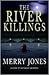 The River Killings (A Zoe Hayes Mystery #2)