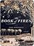 The Book of Fires