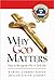 Why God Matters: How to Recognize Him in Daily Life
