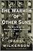 The Warmth of Other Suns: T...