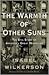 The Warmth of Other Suns by Isabel Wilkerson The Warmth of Other Suns by Isabel Wilkerson