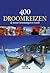 400 Droomreizen: de mooiste...