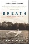 Breath: A Lifetim...