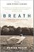 Breath by Martha Mason