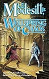 Wellspring of Chaos by L.E. Modesitt Jr.
