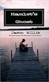 Hamlet's Ghost (The Seven Fires Chronicles Book 1)