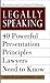 Legally Speaking: 40 Powerful Presentation Principles Lawyers Need to Know, Revised and Updated Edition