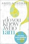 Do You Know Who I...