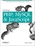 Learning PHP, MySQL, and JavaScript: A Step-By-Step Guide to Creating Dynamic Websites (Animal Guide)