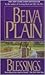 Blessings by Belva Plain Blessings by Belva Plain