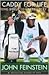Caddy for Life: The Bruce Edwards Story
