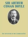The Adventure of the Cardboard Box by Sir Arthur Conan Doyle by Arthur Conan Doyle