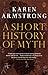 A Short History Of Myth (Canongate Myths series Book 1)