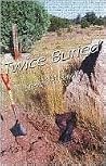Twice Buried by Steven F. Havill Twice Buried by Steven F. Havill