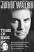 Tears of Rage by John Walsh