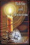 Balefire and Moonstone