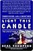 Light This Candle by Neal Thompson