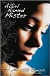 A Girl Named Mister