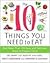 The 10 Things You Need to Eat by Anahad O'Connor