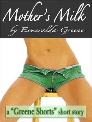 Mother's Milk (Kindle Edition)