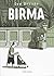 Birma by Guy Delisle