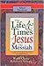 Life and Times of Jesus the Messiah - Enhanced Version by Alfred Edersheim