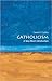 Catholicism: A Very Short Introduction 